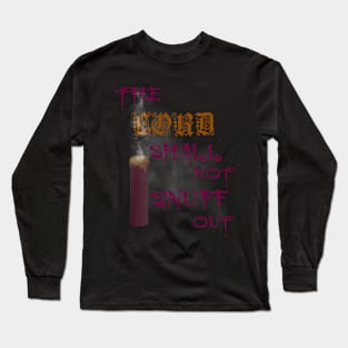 Isaiah 42:3 Long Sleeve T-Shirt